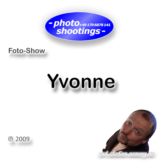Foto-Show: Yvonne