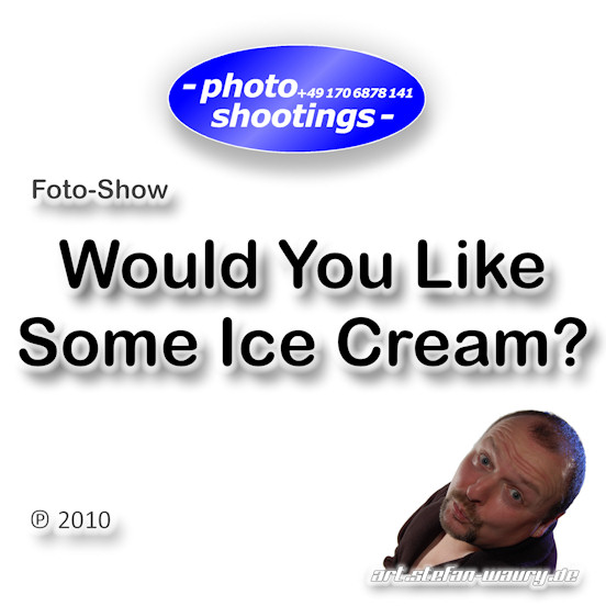 Foto-Show: Would You Like Some Ice Cream