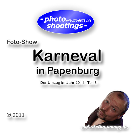 Foto-Show - Karnevalsumzug in Papenburg 2011, Teil 3 mit 55 Fotos